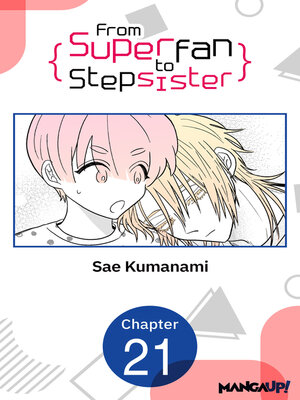 cover image of From Superfan to Stepsister, Chapter 21